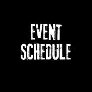 "EVENT SCHEDULE" in white distressed font on a black background, likely a header or banner
