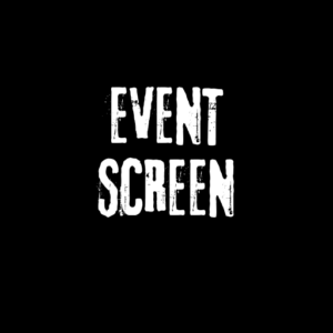 Logo with the words 'EVENT SCREEN' in white, grunge font on a solid black background.